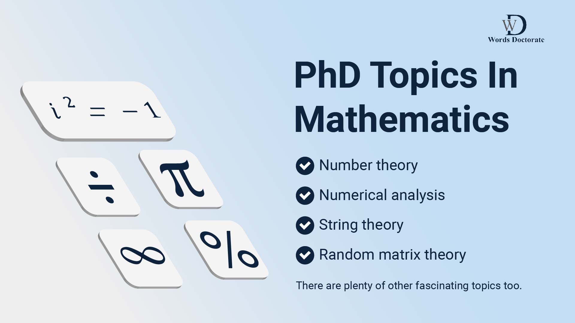 Select Your PhD Topics in Mathematics - Words Doctorate Select Your PhD Topics in Mathematics - Words Doctorate